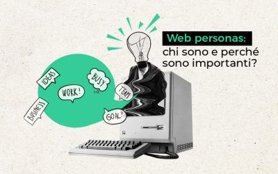 WEB PERSONAS: PERCHE SONO IMPORTANTI?