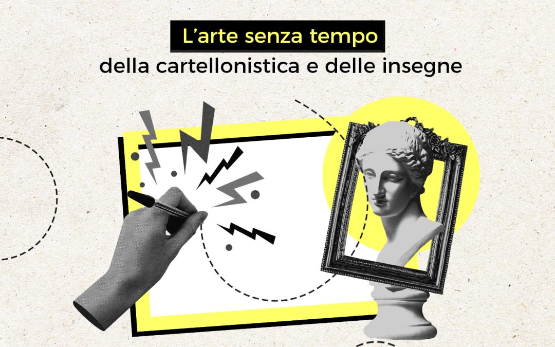 L’arte senza tempo della cartellonistica e delle insegne