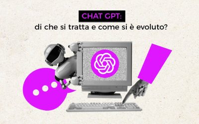Chat GPT: di che si tratta e come si è evoluto?