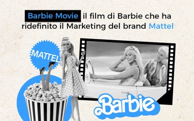 Barbie Movie: il film che ha ridefinito il marketing del brand Mattel.