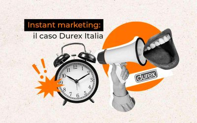Instant Marketing: il caso Durex Italia