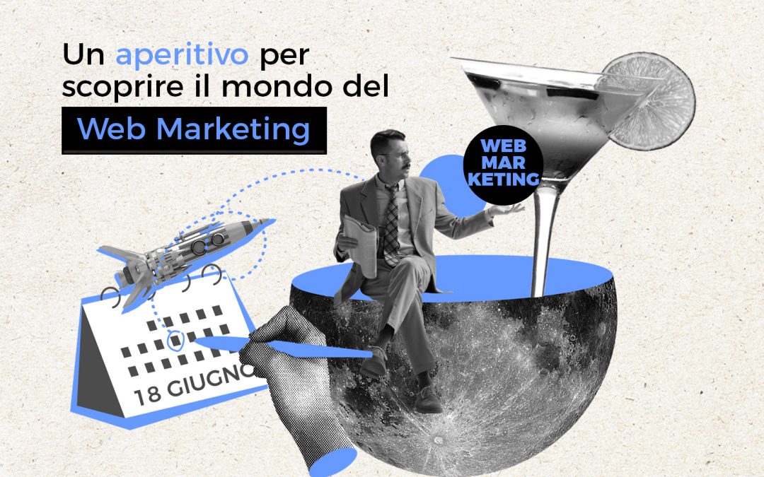 Un aperitivo per scoprire il Web Marketing